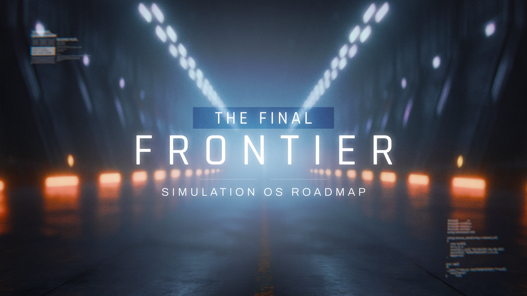 Roadmap Update — The Final Frontier