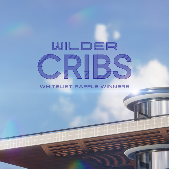 Wilder.Cribs Whitelist Raffle Winners Announced