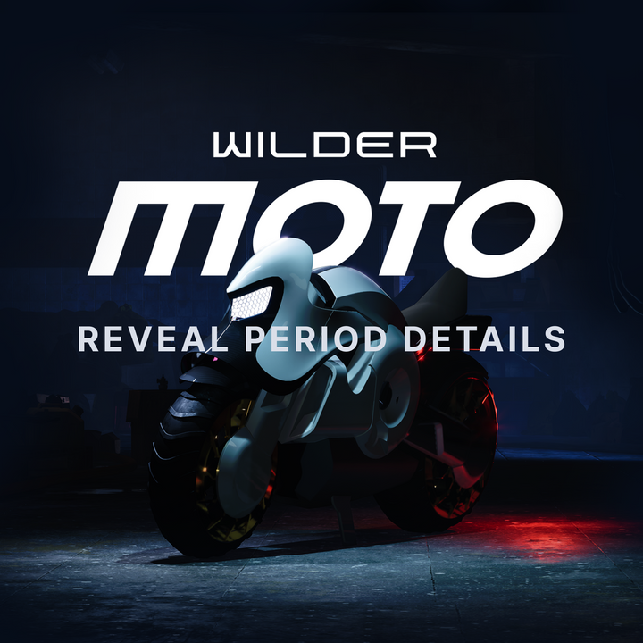 Wilder Moto: Reveal Period Details